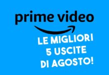 Scopri le imperdibili novità di agosto su Prime Video: ecco le 5 proposte da non perdere!